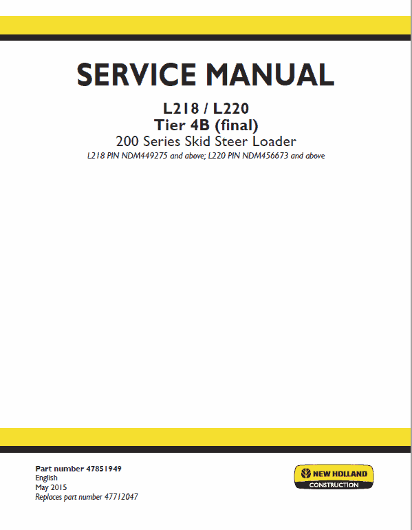 New Holland L218, L220 Tier 4B SkidSteer Service Manual Workshop Guide
