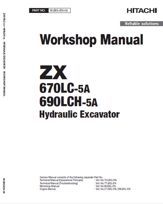 Hitachi ZX670LC-5A and ZX690LCH-5A Excavator Service Repair Manual Workshop Guide