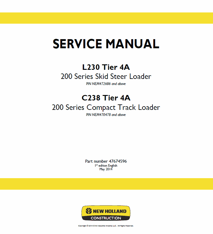 New Holland L230, C238 Tier 4A SkidSteer Loader Service Manual Workshop Guide