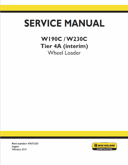 New Holland W190C, W230C Tier 4A Wheel Loader Service Manual Workshop Guide