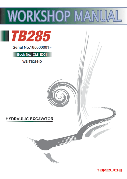 Takeuchi TB285 Compact Excavator Service Manual Workshop Guide
