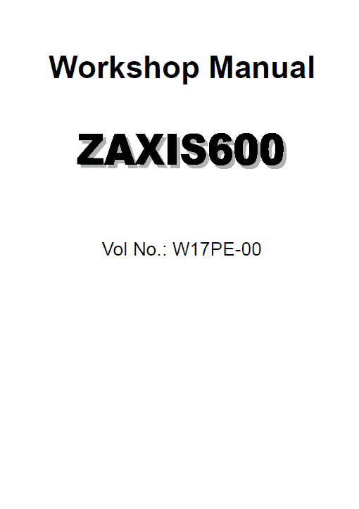 Hitachi ZX600 ZAXIS Excavator Service Repair Service Repair Manual Workshop Guide