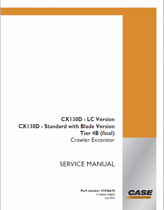 Case CX130D Crawler Excavator Service Manual Workshop Guide