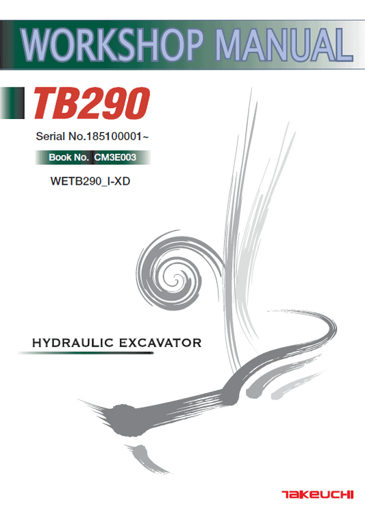 Takeuchi TB290 Compact Excavator Service Manual Workshop Guide