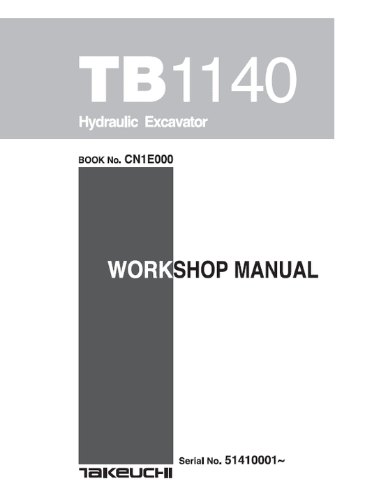 Takeuchi TB1140 Compact Excavator Service Manual Workshop Guide