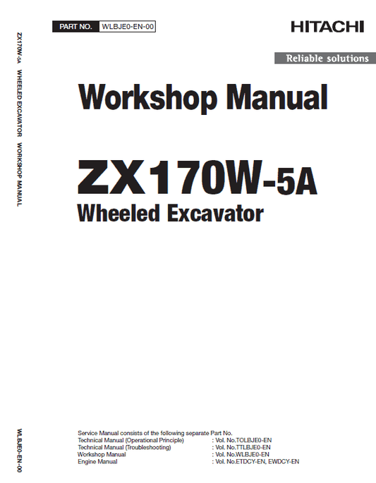 Hitachi ZX170W-5A and ZX170W-5B Excavator Service Repair Manual Workshop Guide