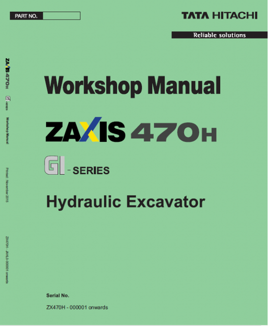 Hitachi ZX470H GI Excavator Service Repair Manual Workshop Guide
