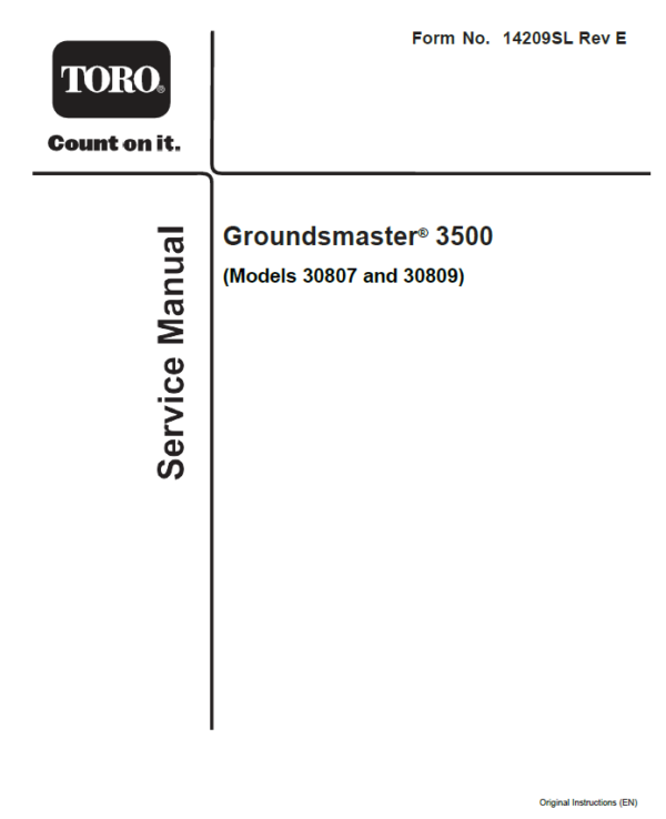 Toro Groundsmaster 3500-D, 3500-G (Model 30807, 30809) Service Repair Manual Workshop Guide