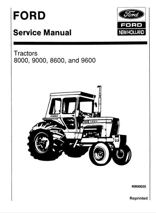 Ford 8000, 8600, 9000, 9600 Tractor Service Manual Workshop Guide