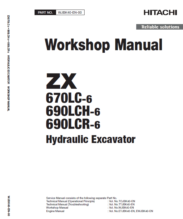 Hitachi ZX670LC-6, ZX690LCR-6 and ZX690LCH-6 Excavator Service Repair Manual Workshop Guide