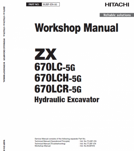 Hitachi ZX670LC-5G, ZX670LCR-5G and ZX670LCH-5G Excavator Service Repair Manual Workshop Guide