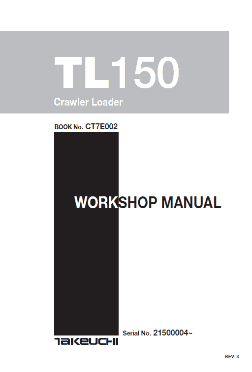 Takeuchi TL150 Loader Service Manual Workshop Guide