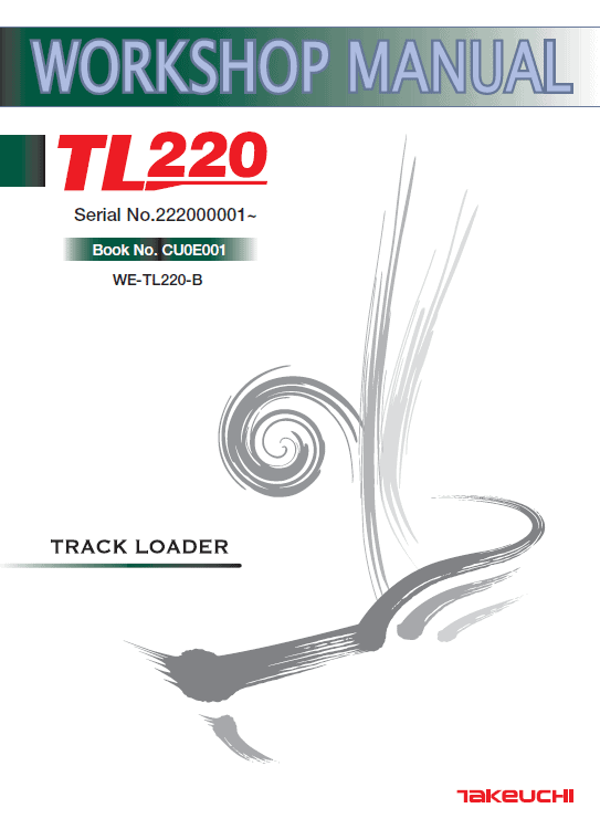 Takeuchi TL220 Loader Service Manual Workshop Guide