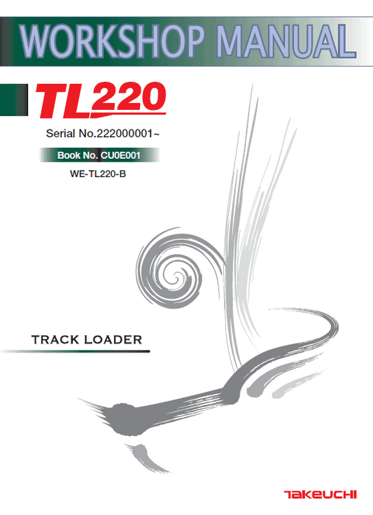 Takeuchi TL220 Loader Service Manual Workshop Guide