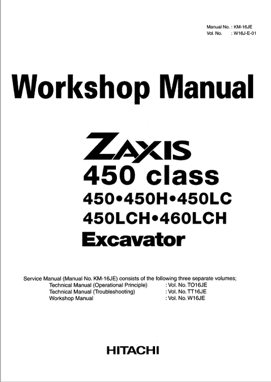 Hitachi ZX450 Class and ZX460LCH Zaxis Excavator Service Repair Manual Workshop Guide