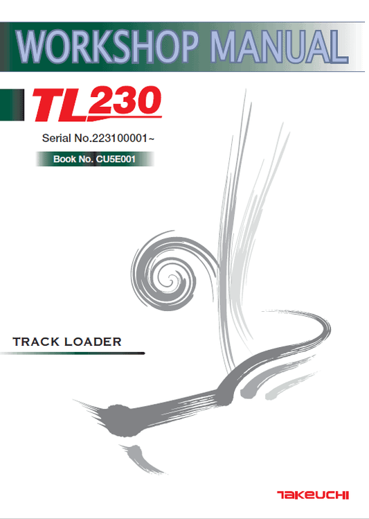 Takeuchi TL230 Loader Service Manual Workshop Guide