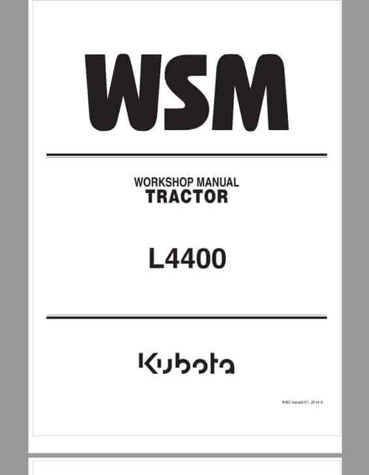 Kubota L4400, L4400HST, L4400, L4400HSTHST Tractor Workshop Repair Manual