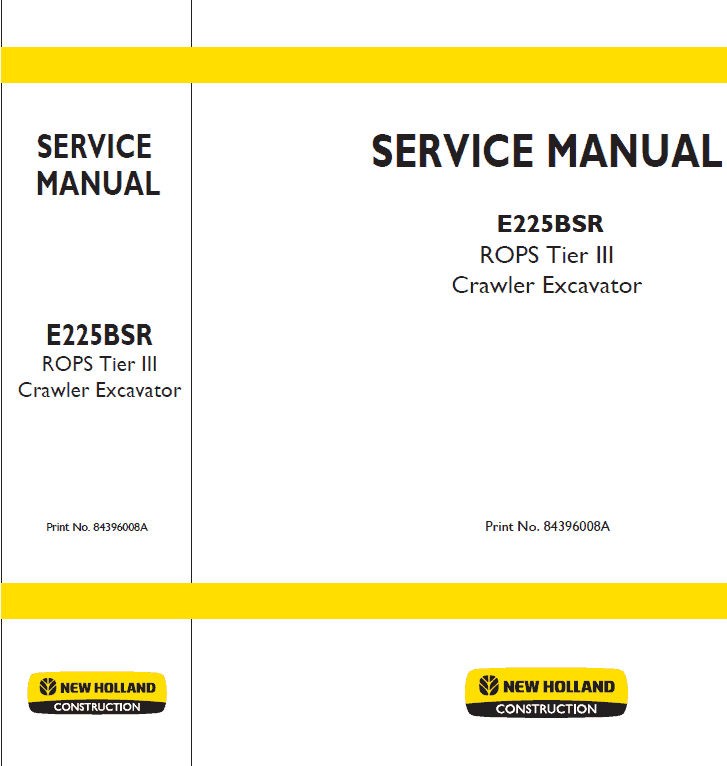 New Holland E225BSR Tier 3 Excavator Service Manual Workshop Guide