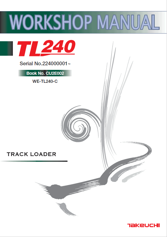 Takeuchi TL240 Loader Service Manual Workshop Guide