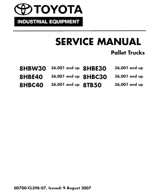 Toyota 8HBW30, 8HBE30, 8HBC30, 8HBE40, 8HBC40, 8TB50 Pallet Trucks Repair Manual Workshop Guide