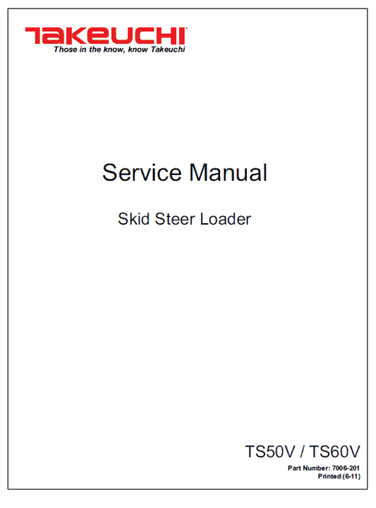 Takeuchi TS50V and TS60V SkidSteer Loader Service Manual Workshop Guide