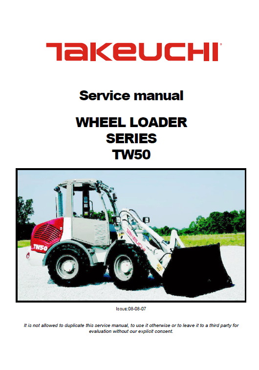 Takeuchi TW50 Wheel Loader Service Manual Workshop Guide