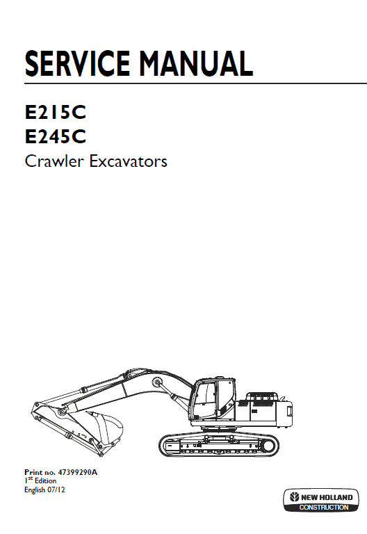 New Holland E215C, E245C Crawler Excavator Service Manual Workshop Guide