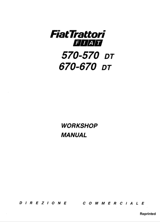 Fiat 570, 570DT, 670, 670DT Tractor Service Manual Workshop Guide