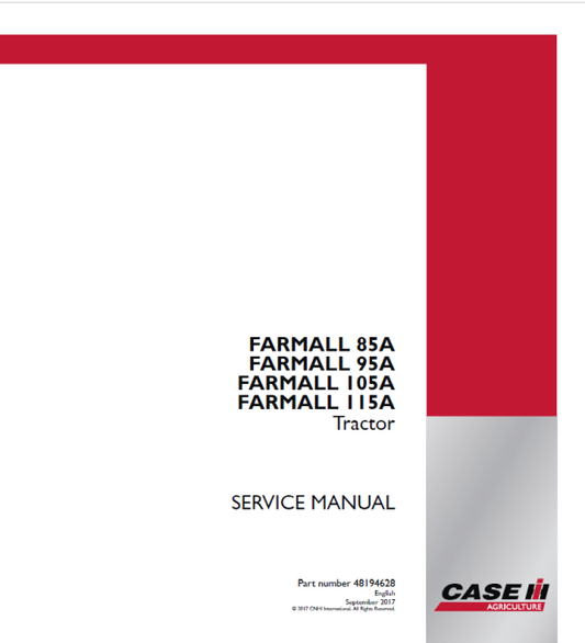 Case Farmall 85A, 95A, 105A, 115A Tractor Service Repair Manual Workshop Guide