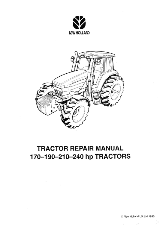 New Holland 170 HP, 190 HP, 210 HP, 240 HP Tractor Service Manual Workshop Guide