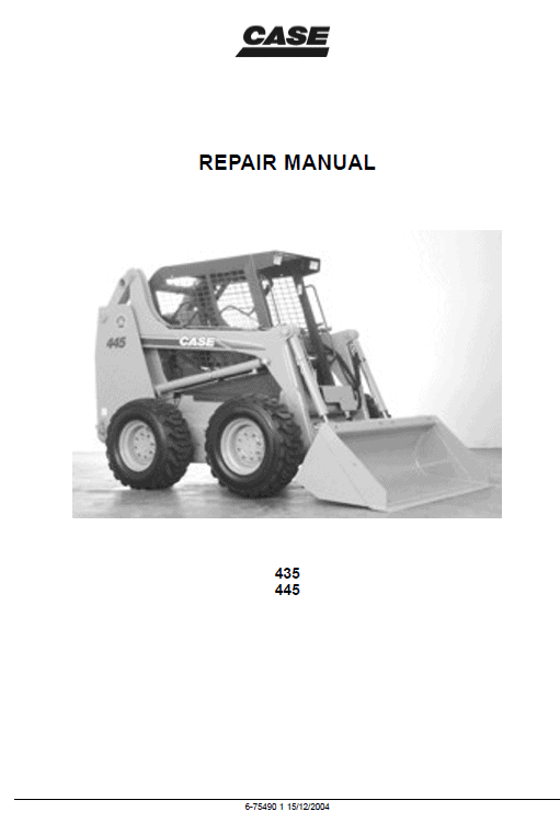 Case 435 and 445 SkidSteer Loader Service Manual Workshop Guide
