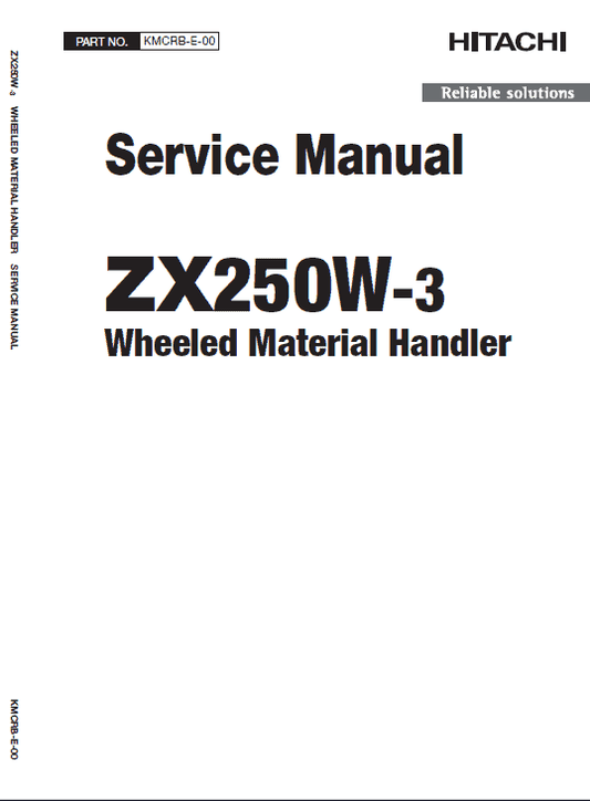 Hitachi ZAXIS ZX250W-3 Excavator Repair Manual Workshop Guide