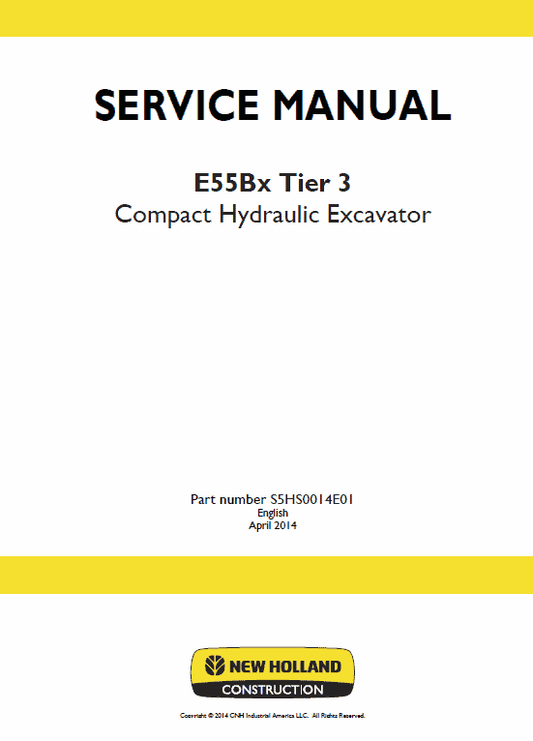 New Holland E55Bx Tier 3 Compact Excavator Service Manual Workshop Guide