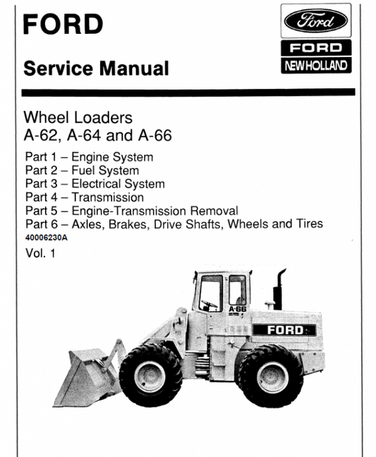 Ford A-62, A-64, A-66 Wheel Loaders Service Manual Workshop Guide