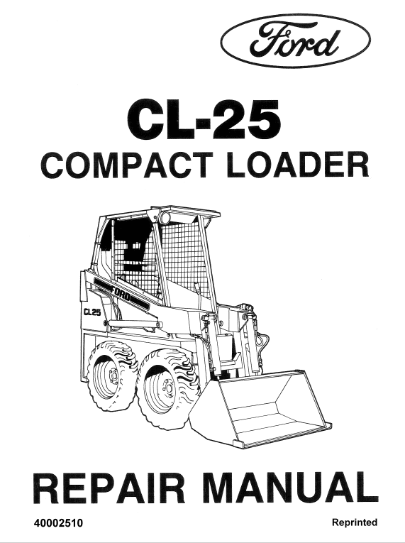 Ford CL-25 Compact Loader Service Manual Workshop Guide