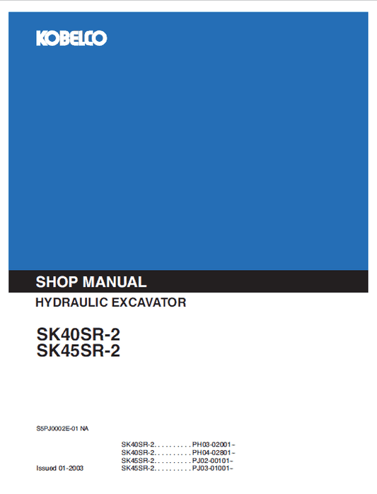 Kobelco SK40SR-2 and SK45SR-2 Excavator Service Manual Workshop Guide