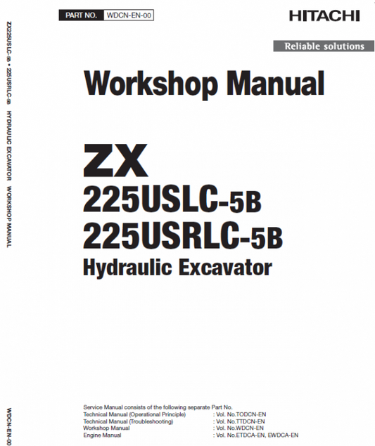 Hitachi ZX225USLC-5B and ZX225USRLC-5B ZAXIS Excavator Repair Manual Workshop Guide