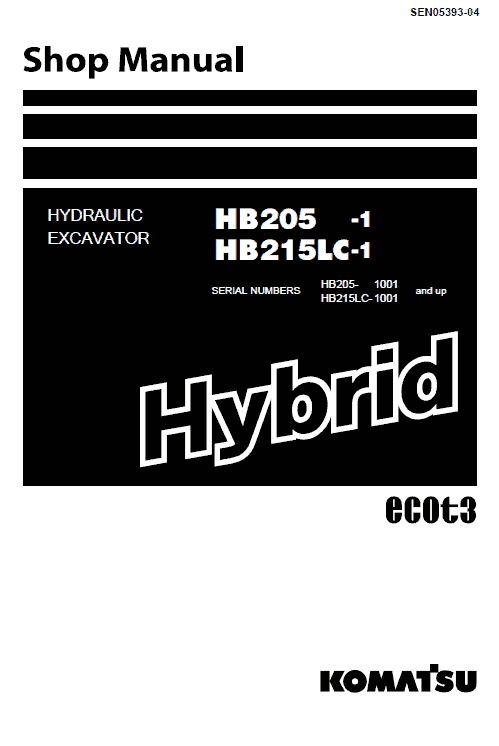 Komatsu HB205-1, HB215LC-1 Hybrid Excavator Service Manual Workshop Guide