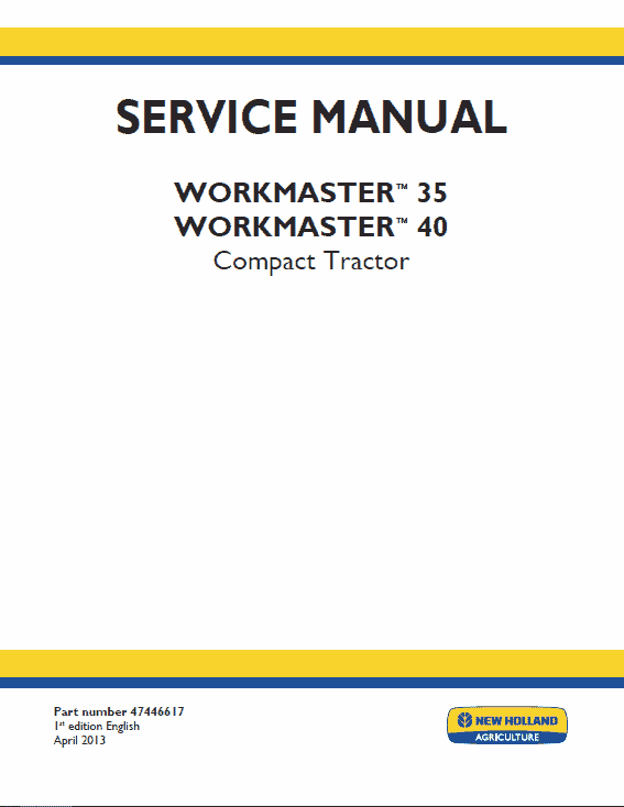 New Holland Workmaster 35 and 40 Tractor Service Manual Workshop Guide