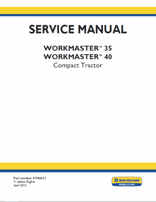 New Holland Workmaster 35 and 40 Tractor Service Manual Workshop Guide