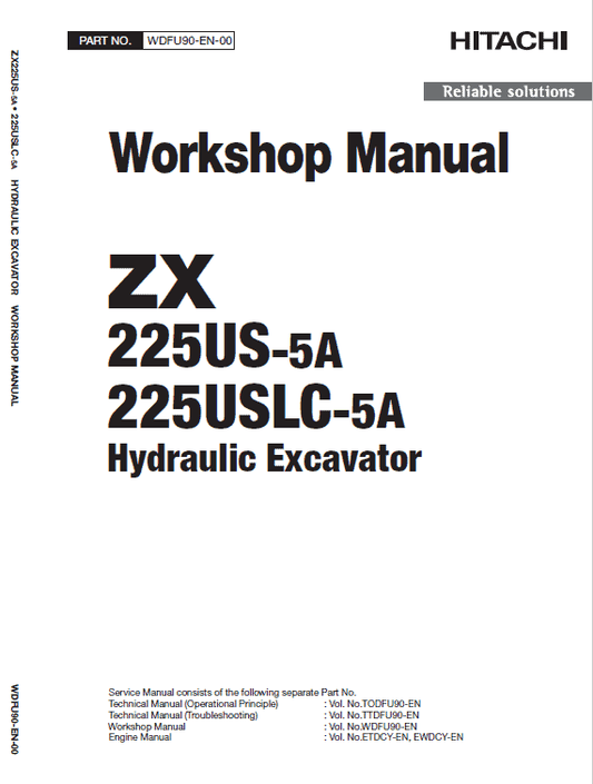 Hitachi ZX225US-5A and ZX225USLC-5A ZAXIS Excavator Repair Manual Workshop Guide