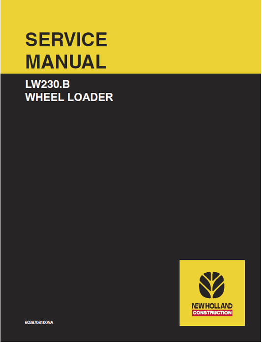 New Holland LW230.B Wheel Loader Service Manual Workshop Guide