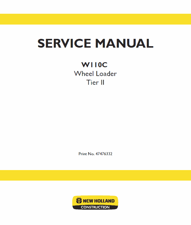 New Holland W110C Tier 2 Wheel Loader Service Manual Workshop Guide