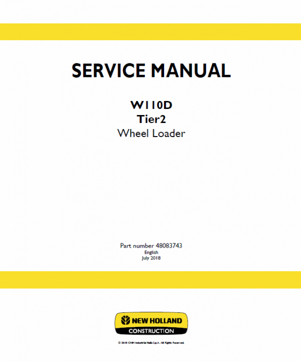 New Holland W110D Tier 2 Wheel Loader Service Manual Workshop Guide