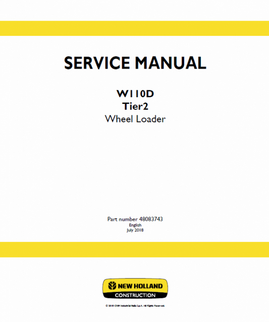 New Holland W110D Tier 2 Wheel Loader Service Manual Workshop Guide
