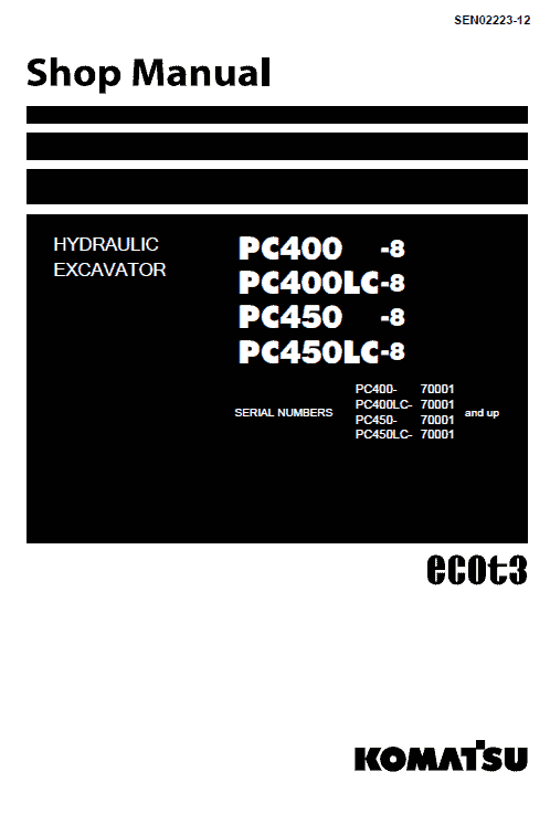 Komatsu PC400-8, PC400LC-8 Excavator Service Manual Workshop Guide