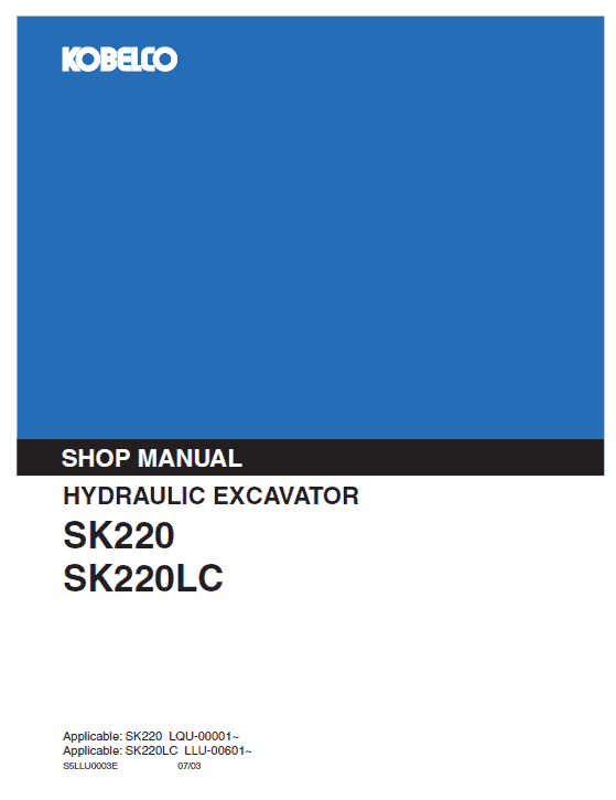 Kobelco SK220 and SK220LC Excavator Service Manual Workshop Guide