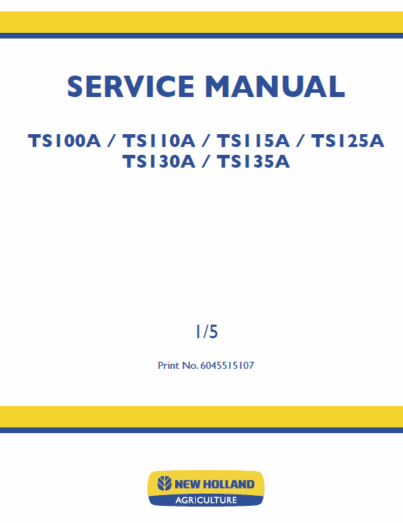 New Holland TS100A, TS110A, TS115A Tractor Service Manual Workshop Guide