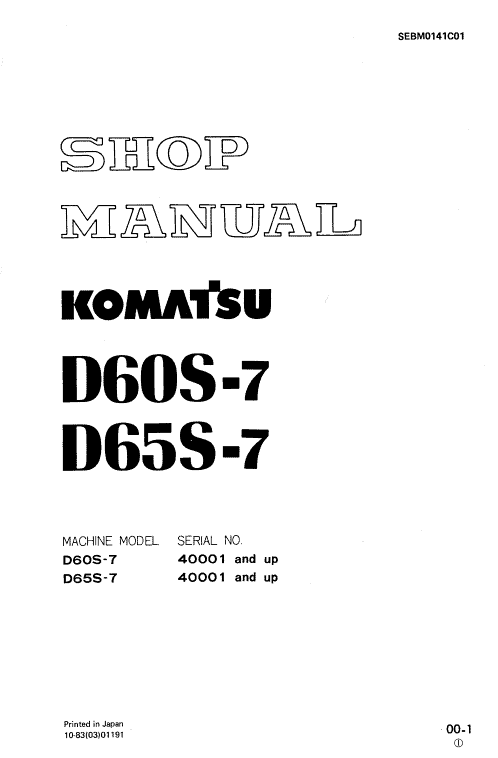 Komatsu D60S-7 and S65S-7 Dozer Service Manual Workshop Guide