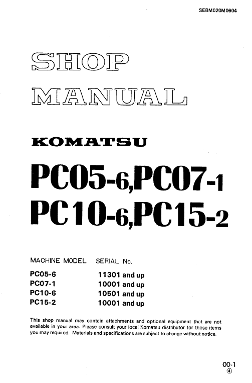 Komatsu PC05-6, PC07-1, PC10-6, PC15-2 Excavator Manual Workshop Guide